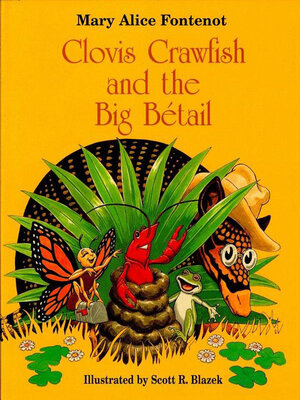 cover image of Clovis Crawfish and the Big Bétail